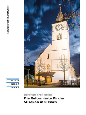 cover image of Die Reformierte Kirche St. Jakob in Sissach